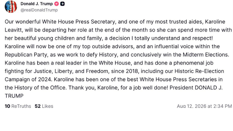Donald Trump says Karoline Leavitt will be departing as White House Press Secretary